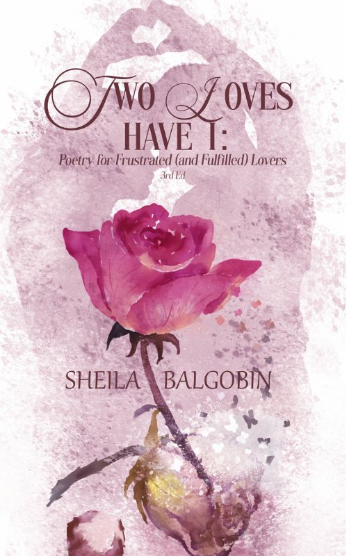 Book cover for 'Two Lovers Have It' by Sheila Balgobin, featuring a pink rose and pink watercolor background.